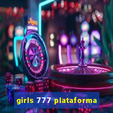 girls 777 plataforma